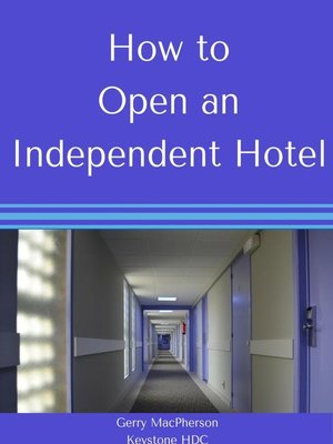 cover image of How to Open an Independent Hotel